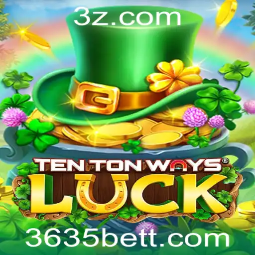 Descubra o Fascinante Mundo de TenTonWaysLuck com 3635 Bet